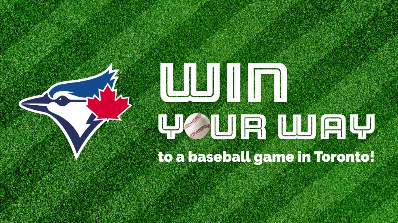 Win your way to a baseball game in Toronto!